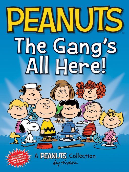 Title details for The Gang's All Here! by Charles M. Schulz - Wait list